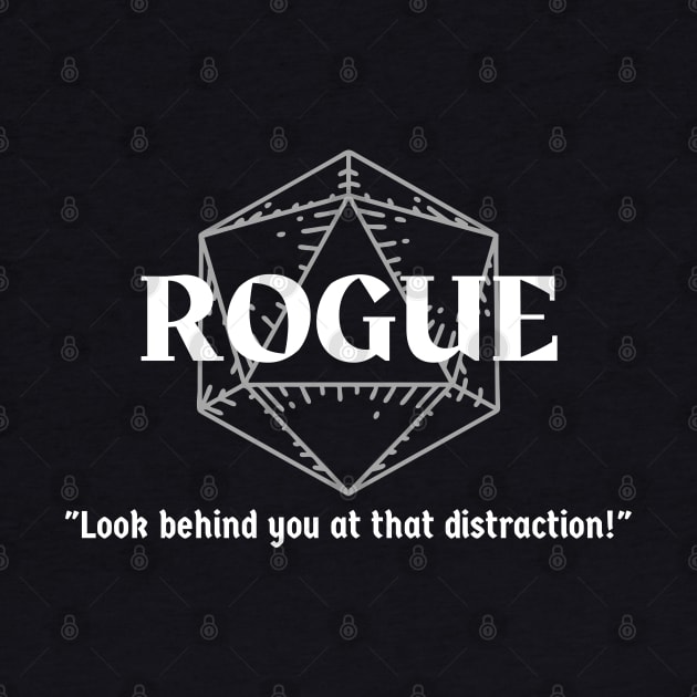 "Look Behind You At That Distraction!" DnD Rogue Class Print by DungeonDesigns